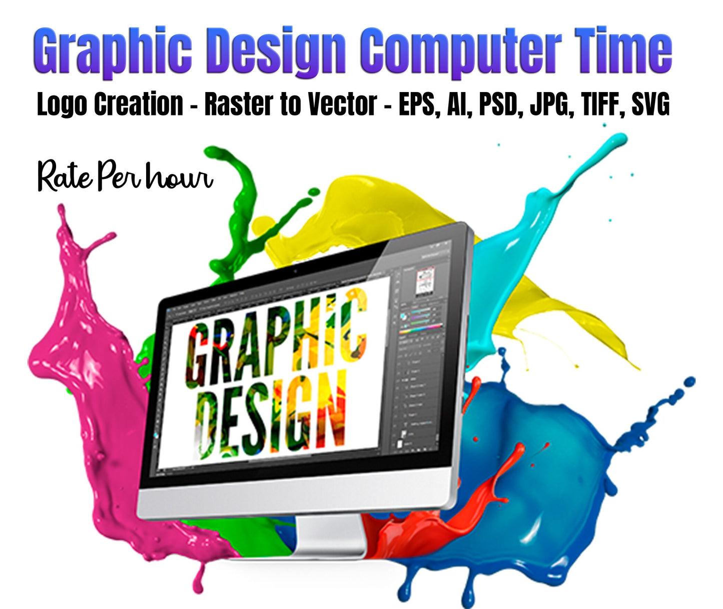 Graphic Design Computer Art Time for Custom Logos, Raster to Vector, Adobe Illustrator, Photoshop, Images, Svg, Ai, Eps, Tiff, Jpg, Pdf